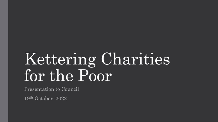 kettering charities for the poor presentation