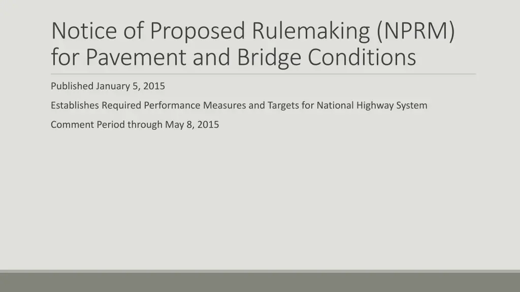 notice of proposed rulemaking nprm for pavement