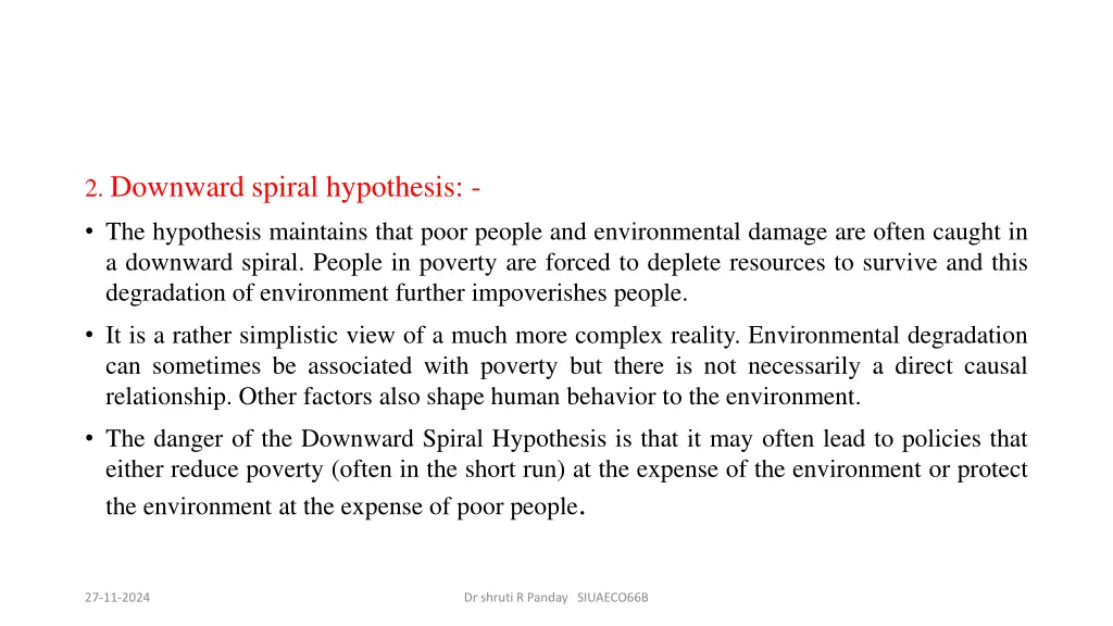 2 downward spiral hypothesis