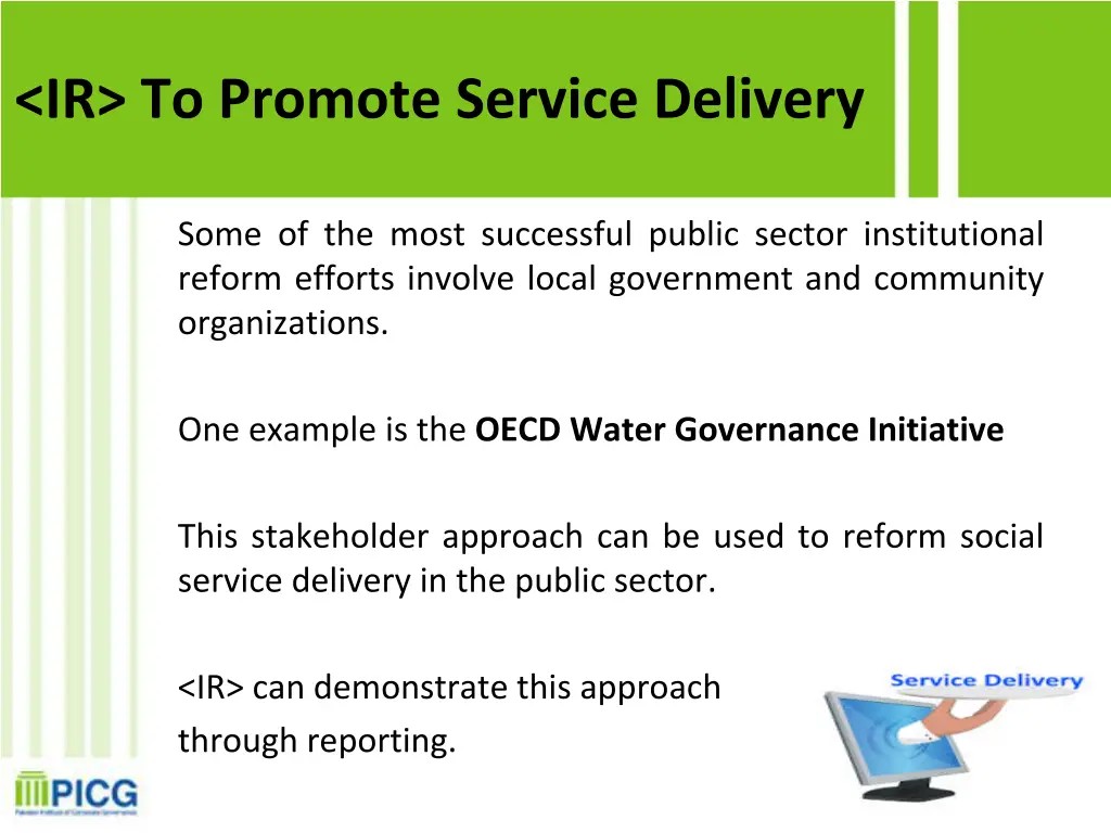 ir to promote service delivery