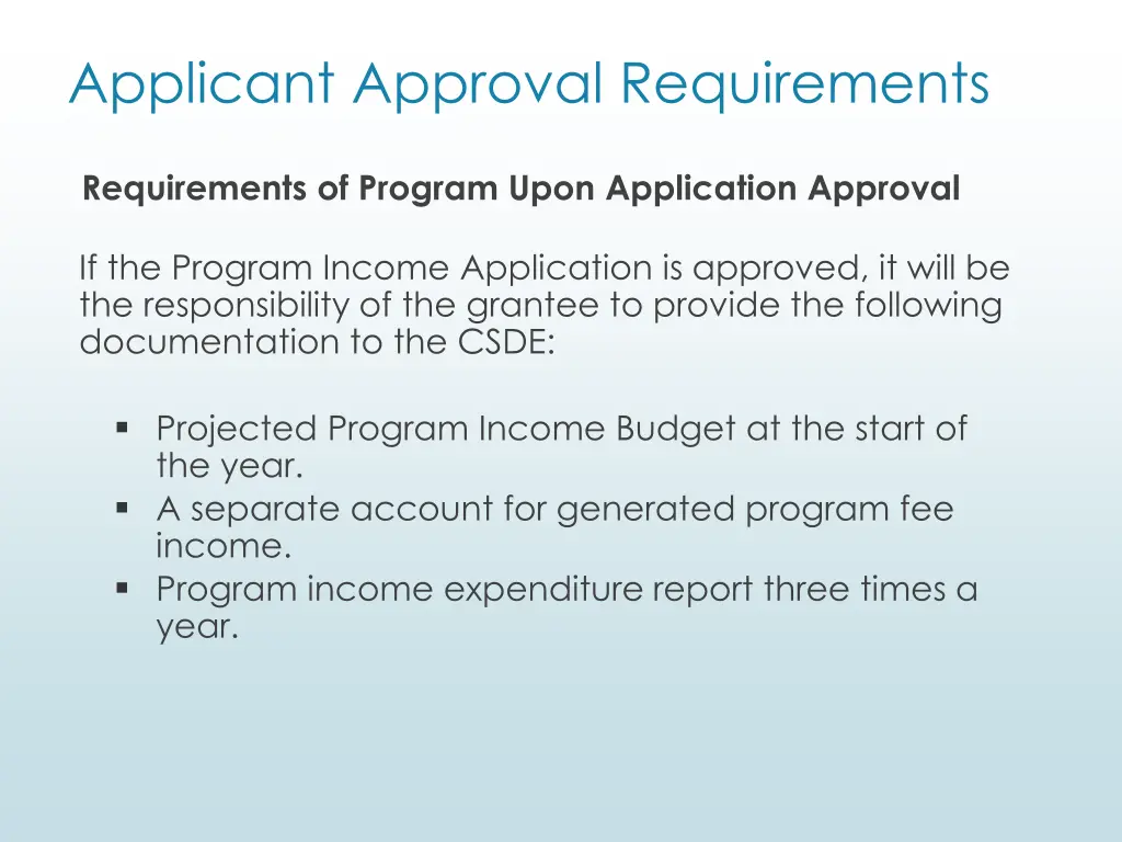 applicant approval requirements