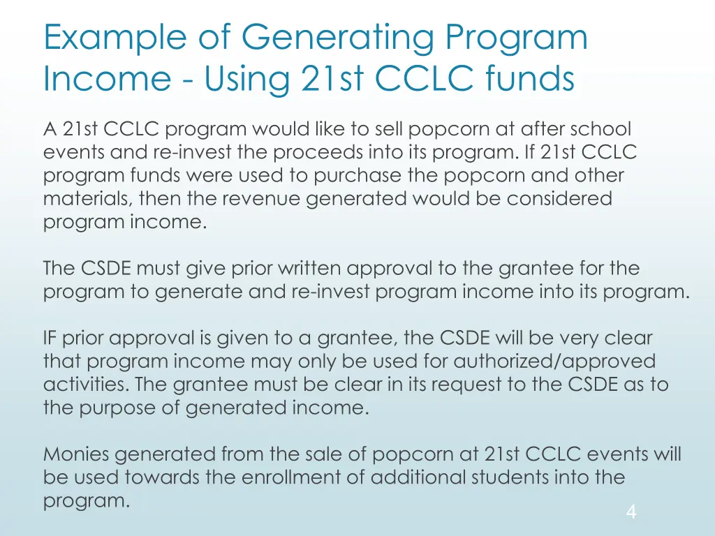 example of generating program income using 21st