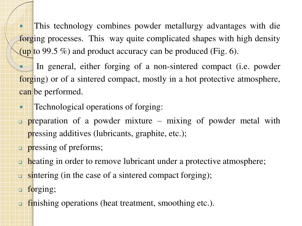 this technology combines powder metallurgy