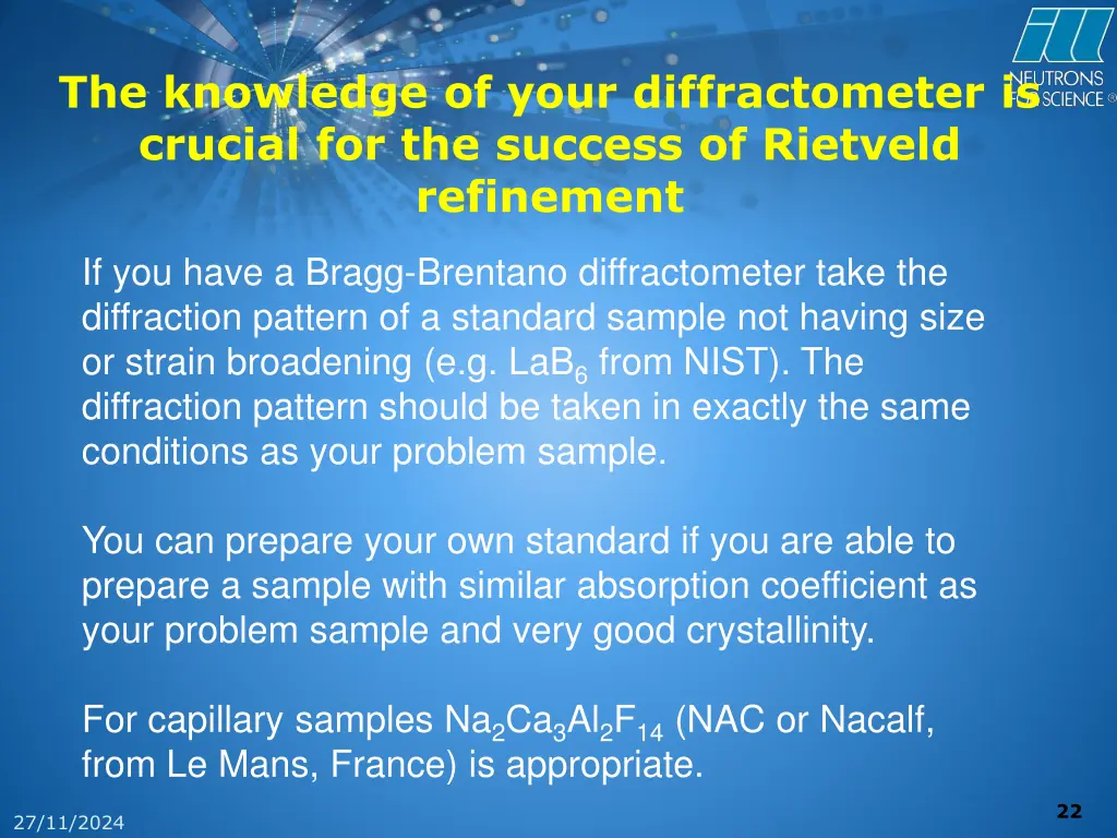 the knowledge of your diffractometer is crucial 2