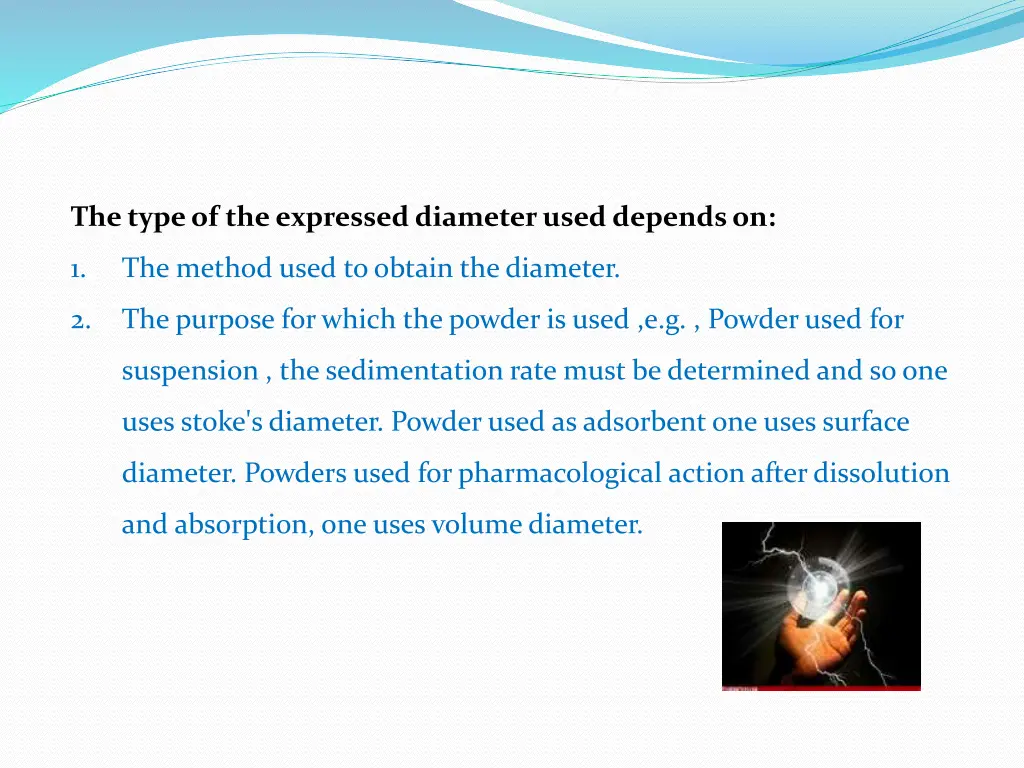 the type of the expressed diameter used depends on