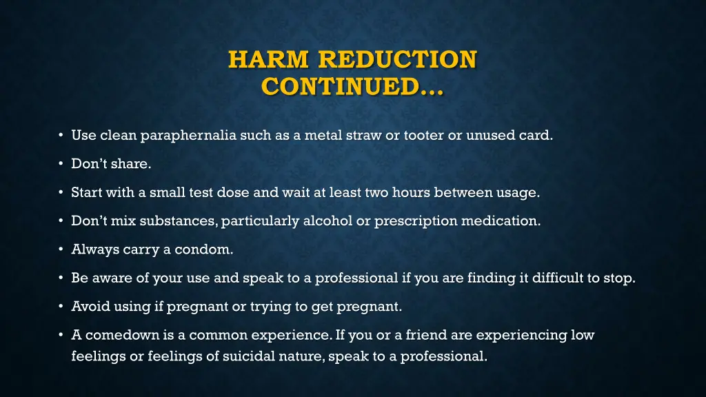 harm reduction continued