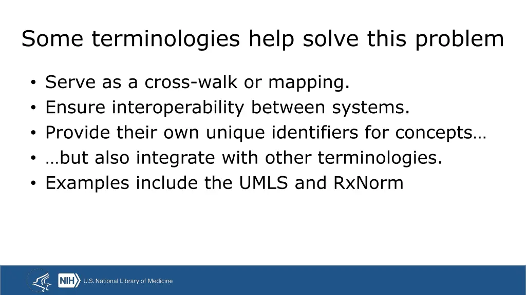 some terminologies help solve this problem