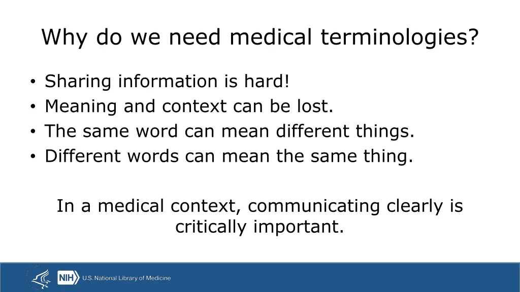 why do we need medical terminologies