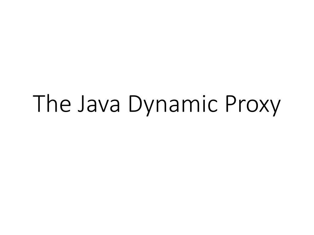 the java dynamic proxy