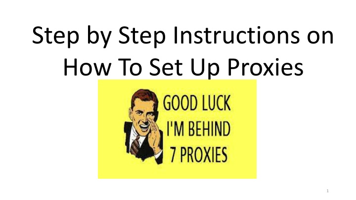 step by step instructions on how to set up proxies