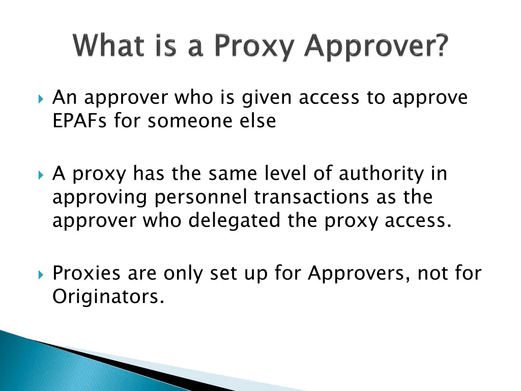 an approver who is given access to approve epafs