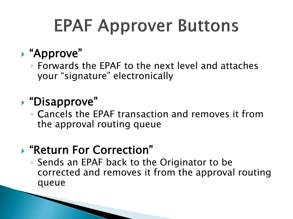 approve forwards the epaf to the next level