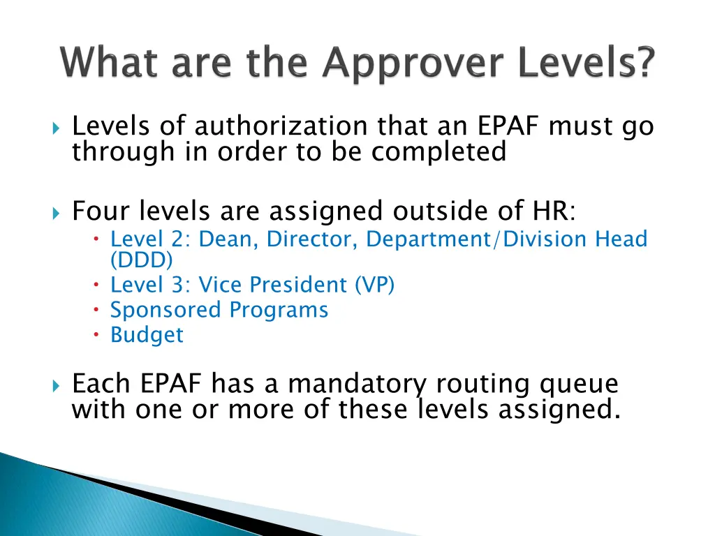 levels of authorization that an epaf must