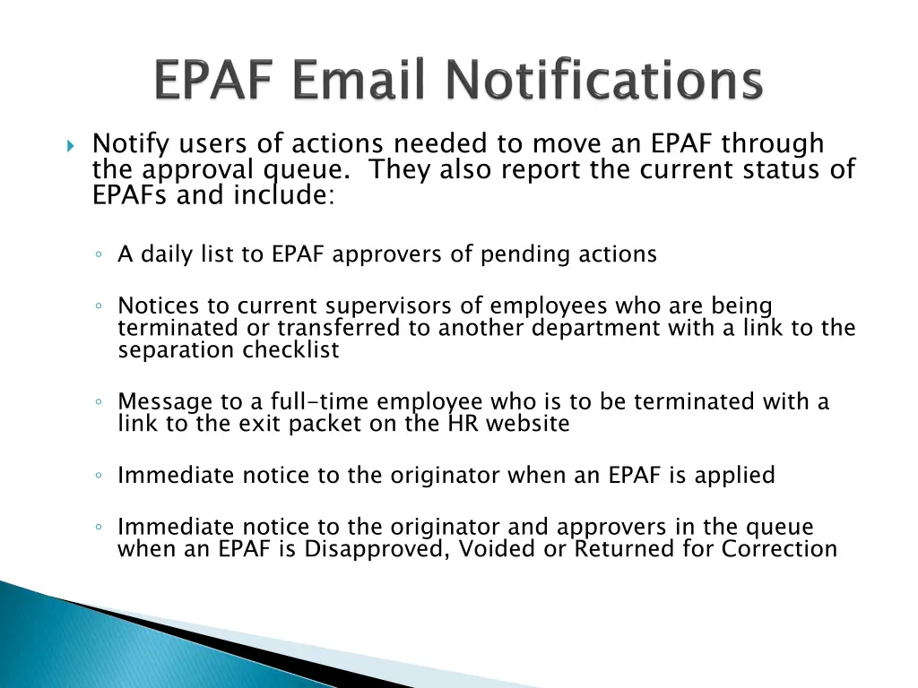 notify users of actions needed to move an epaf