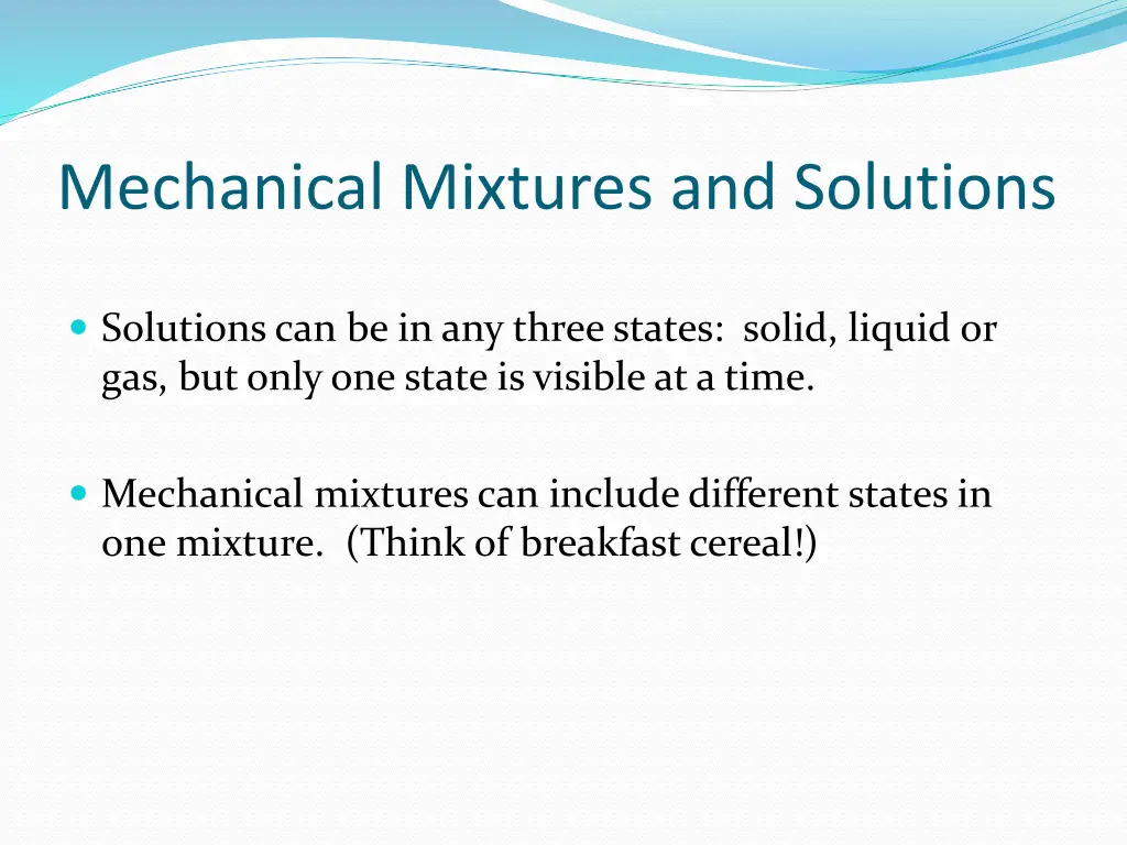 mechanical mixtures and solutions 1