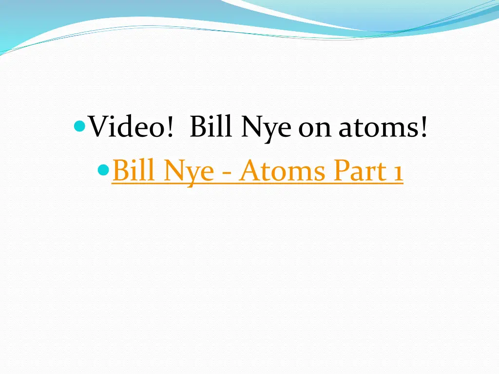 video bill nye on atoms bill nye atoms part 1