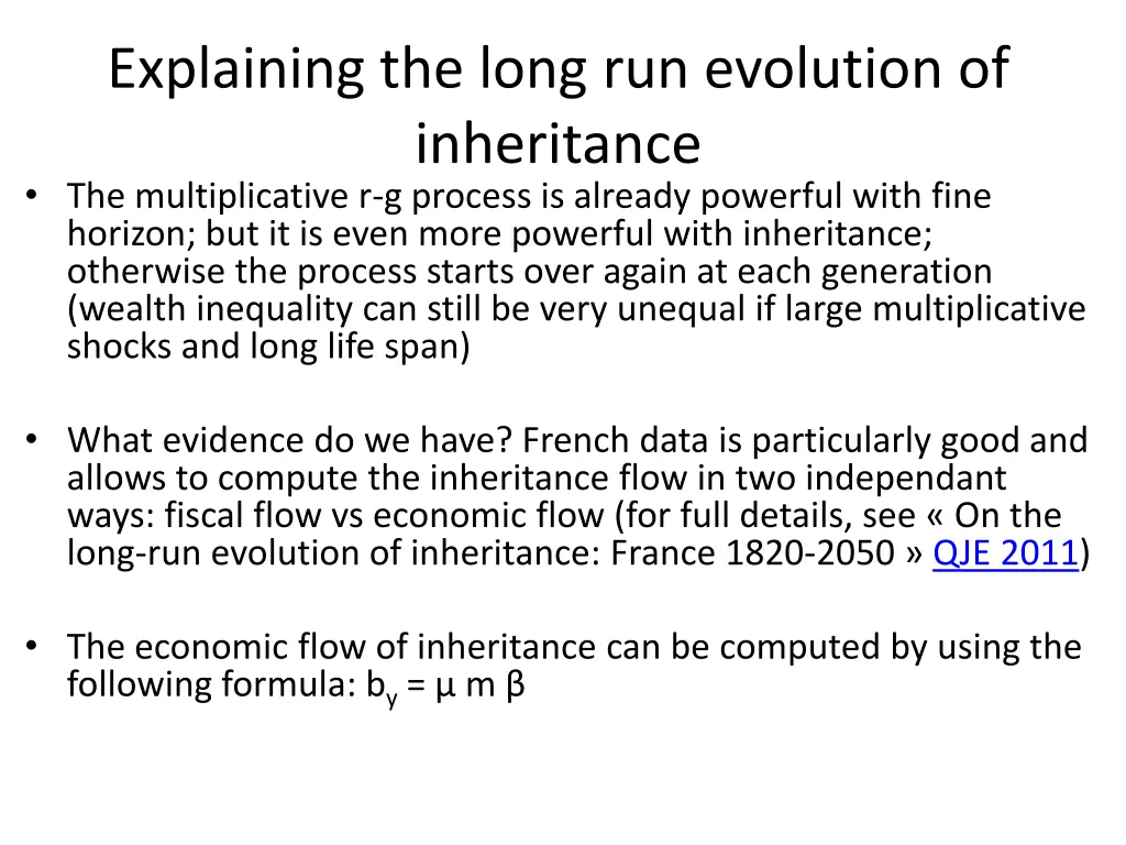 explaining the long run evolution of inheritance