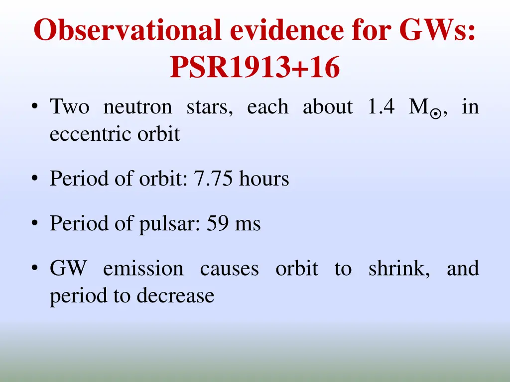 observational evidence for gws psr1913