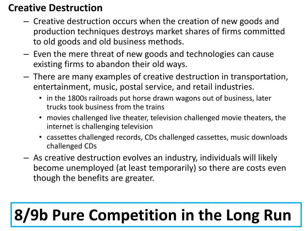 creative destruction creative destruction occurs