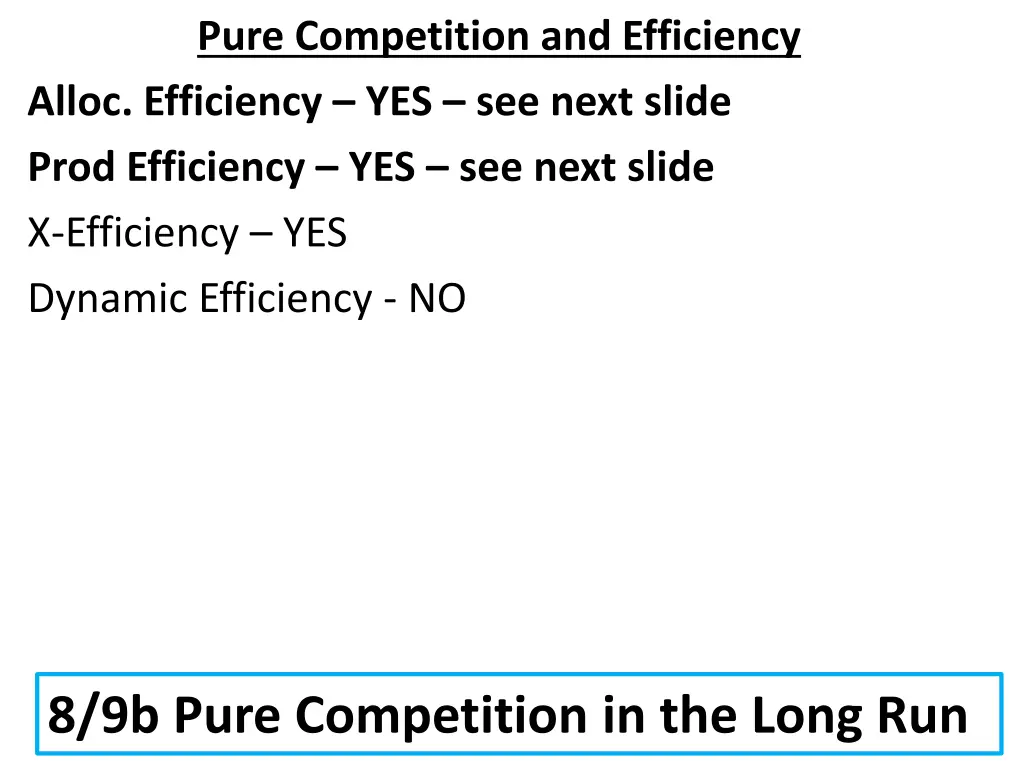 pure competition and efficiency alloc efficiency