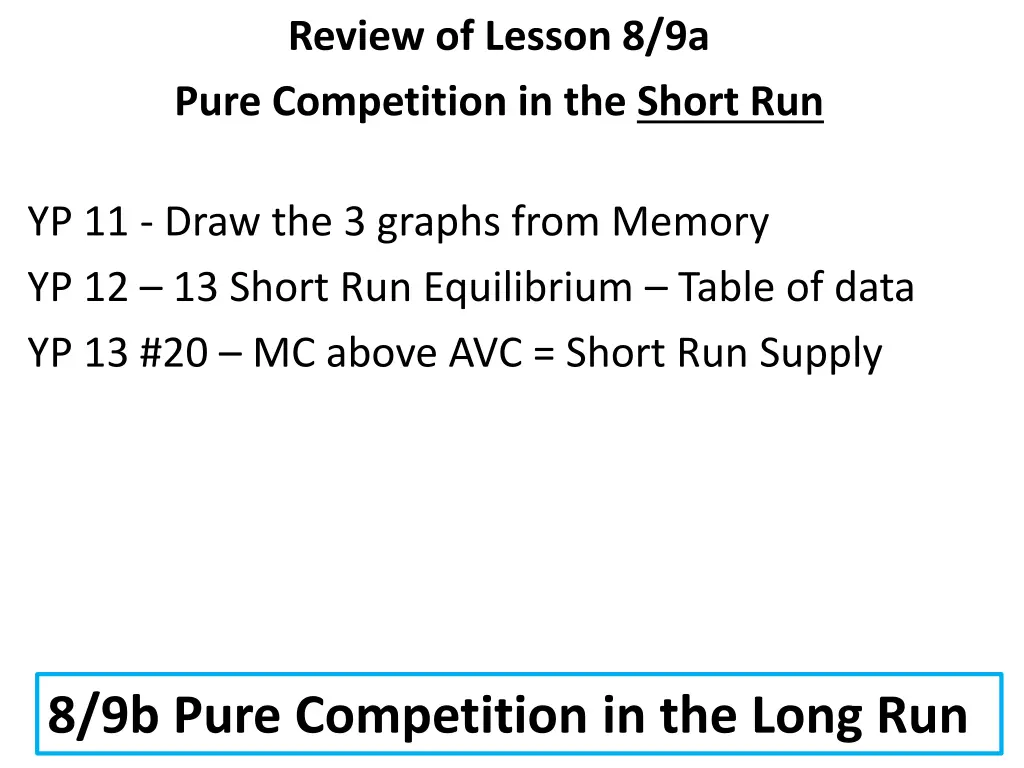 review of lesson 8 9a pure competition