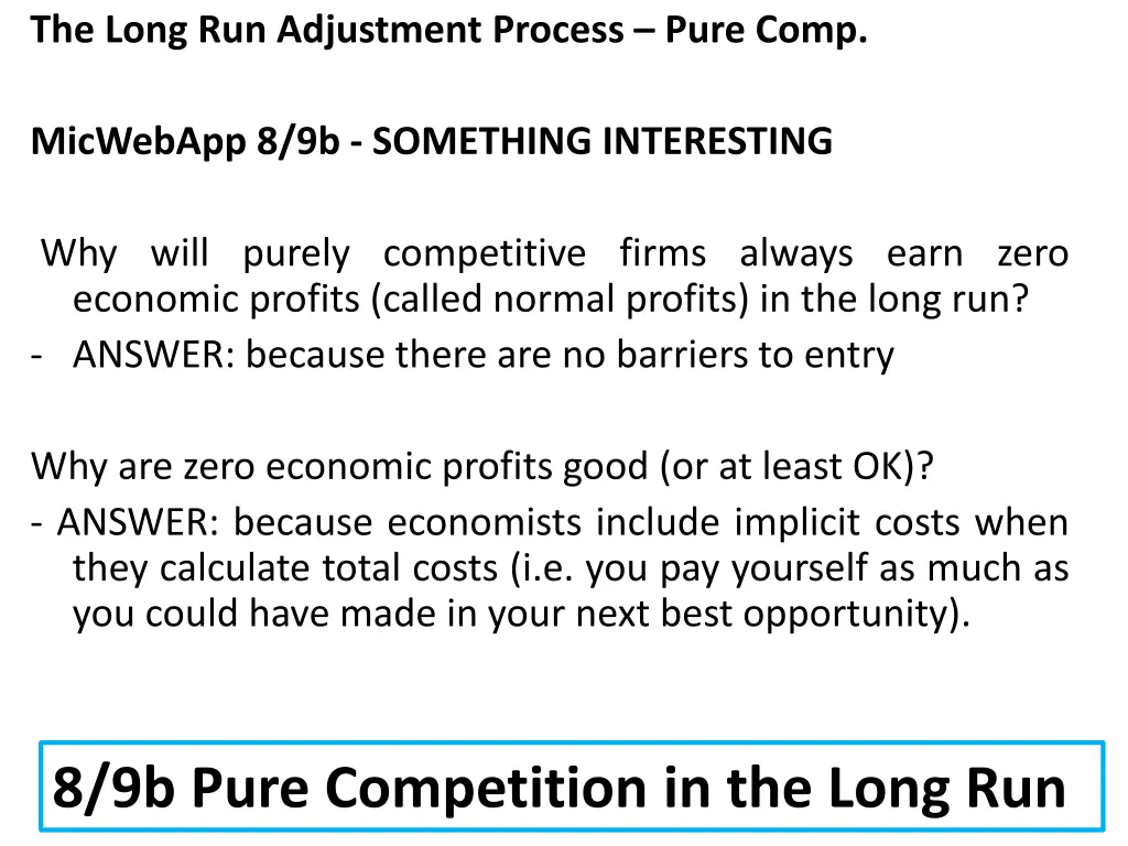 the long run adjustment process pure comp