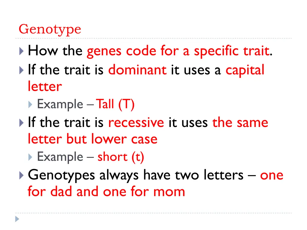 genotype how the genes code for a specific trait