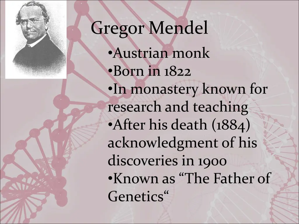 gregor mendel austrian monk born in 1822