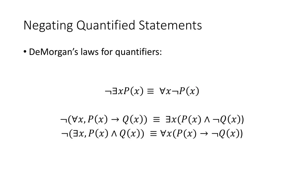 negating quantified statements