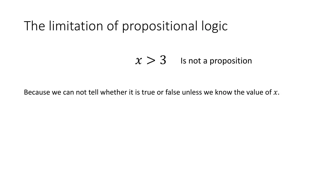 the limitation of propositional logic