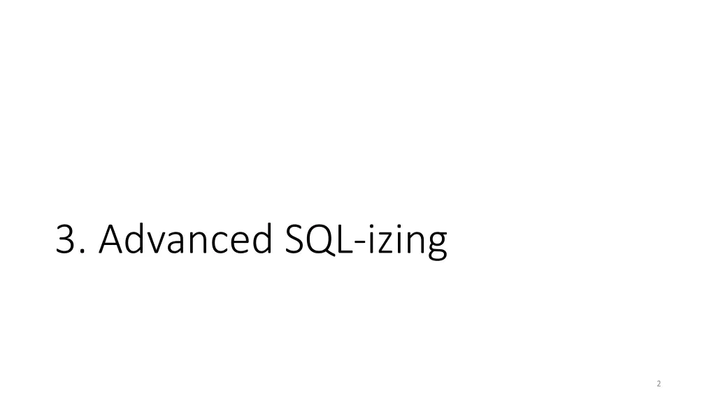 3 advanced sql izing