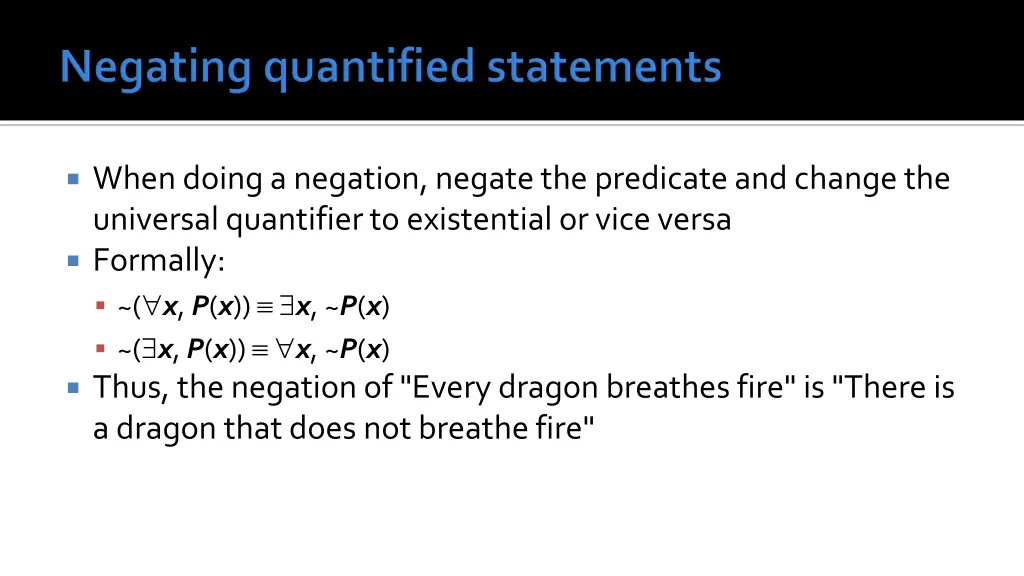 when doing a negation negate the predicate