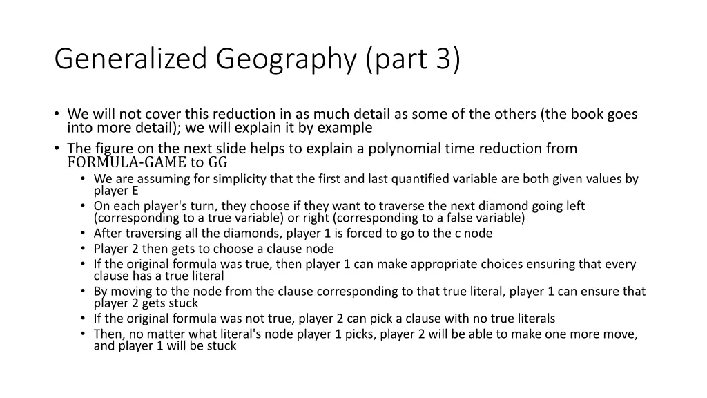 generalized geography part 3