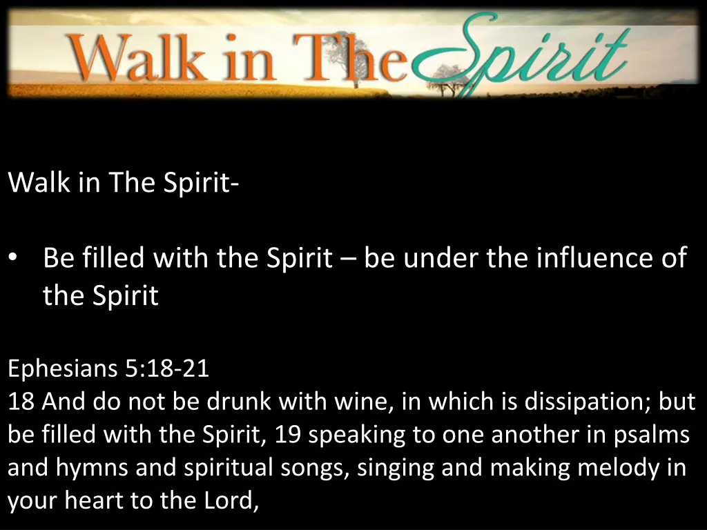 walk in the spirit 6