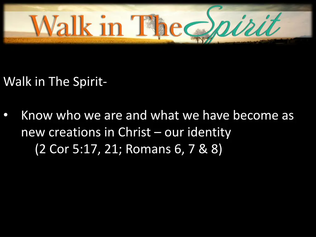 walk in the spirit