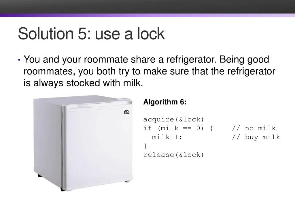 solution 5 use a lock