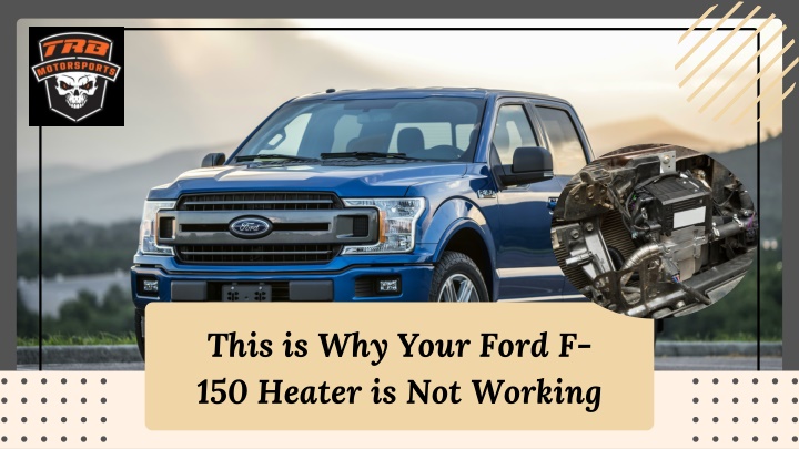 this is why your ford f 150 heater is not working