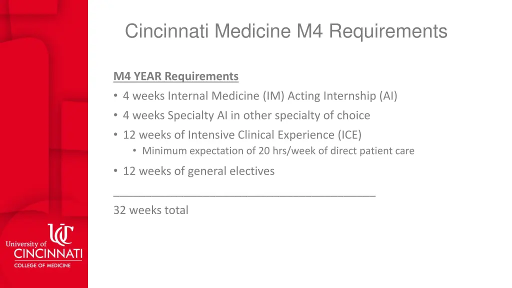 cincinnati medicine m4 requirements