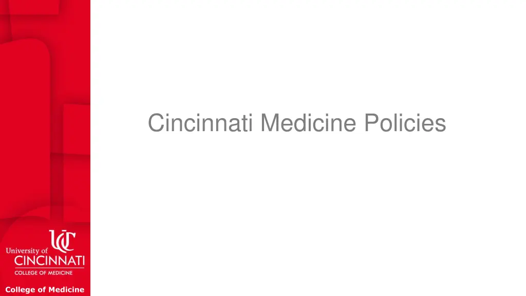 cincinnati medicine policies