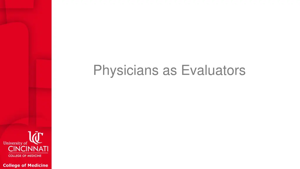 physicians as evaluators