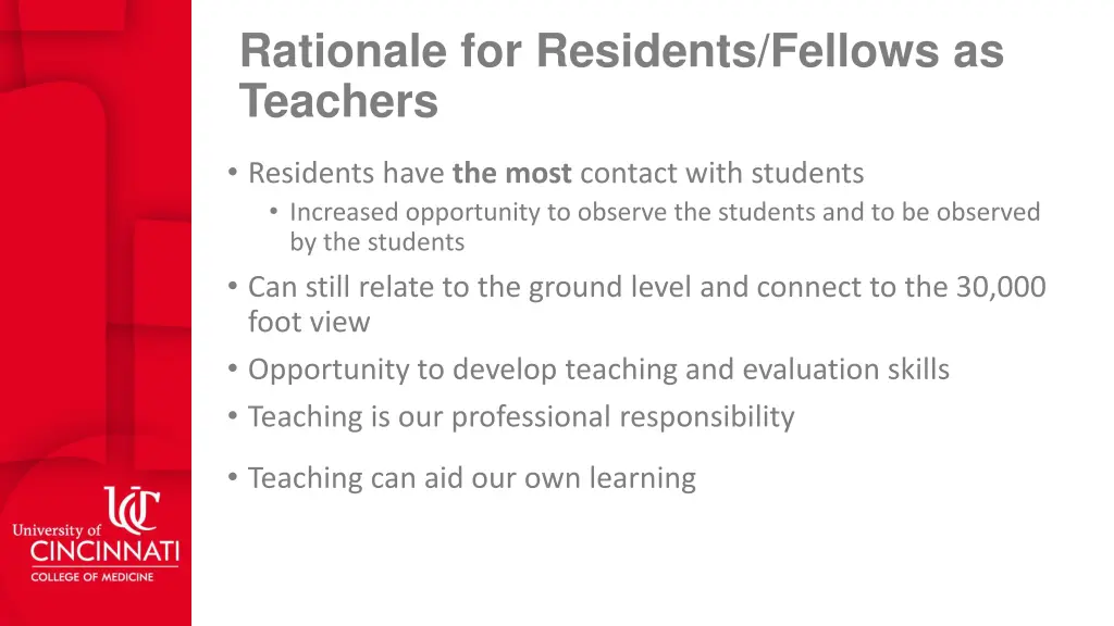 rationale for residents fellows as teachers