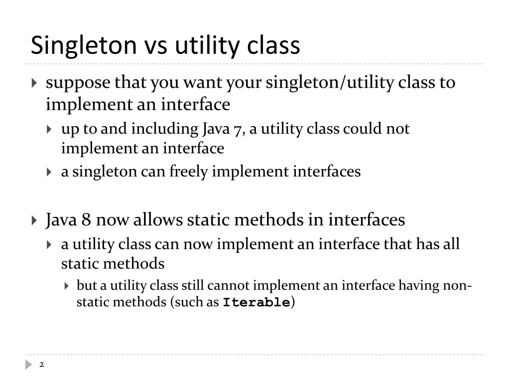 singleton vs utility class 1