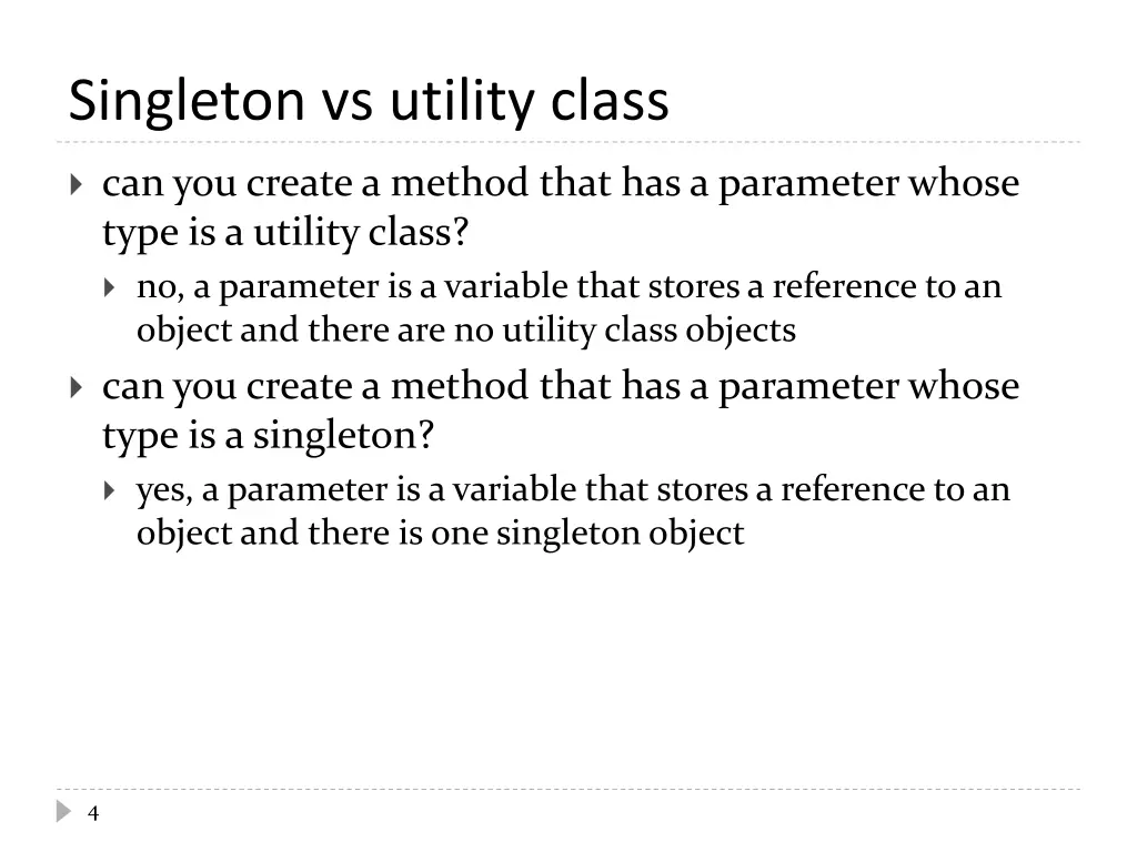 singleton vs utility class 3