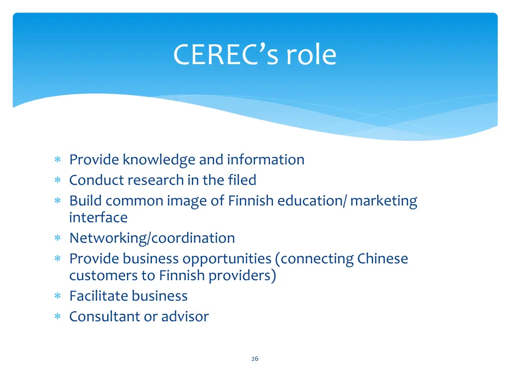 cerec s role