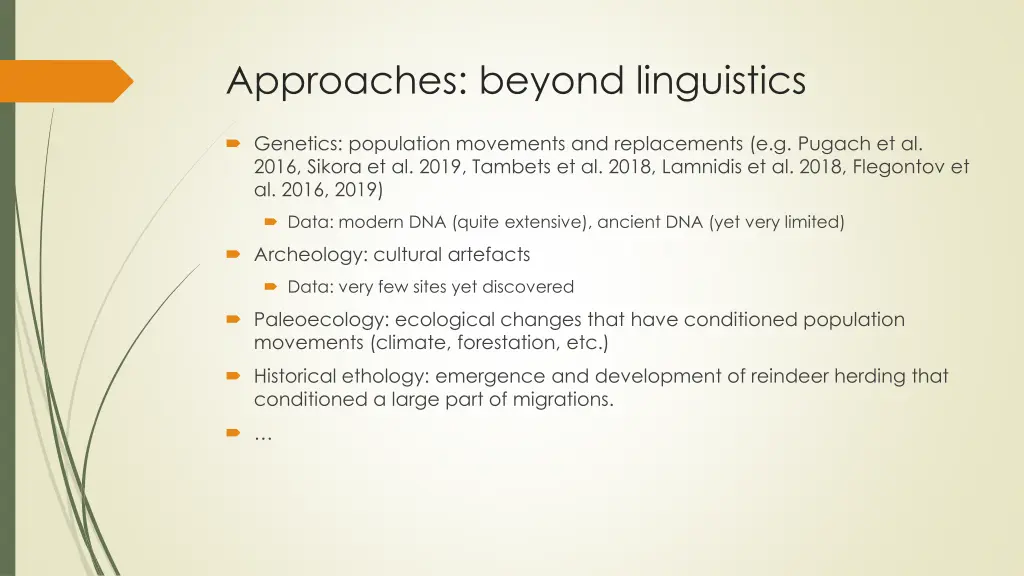 approaches beyond linguistics