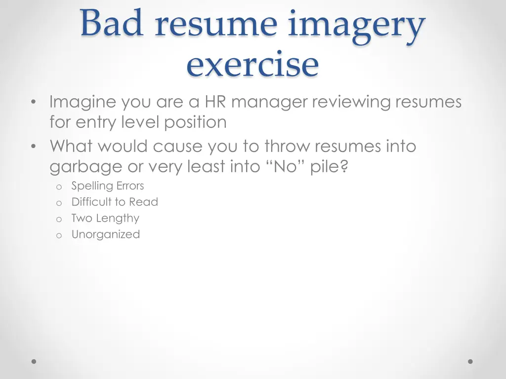 bad resume imagery exercise imagine