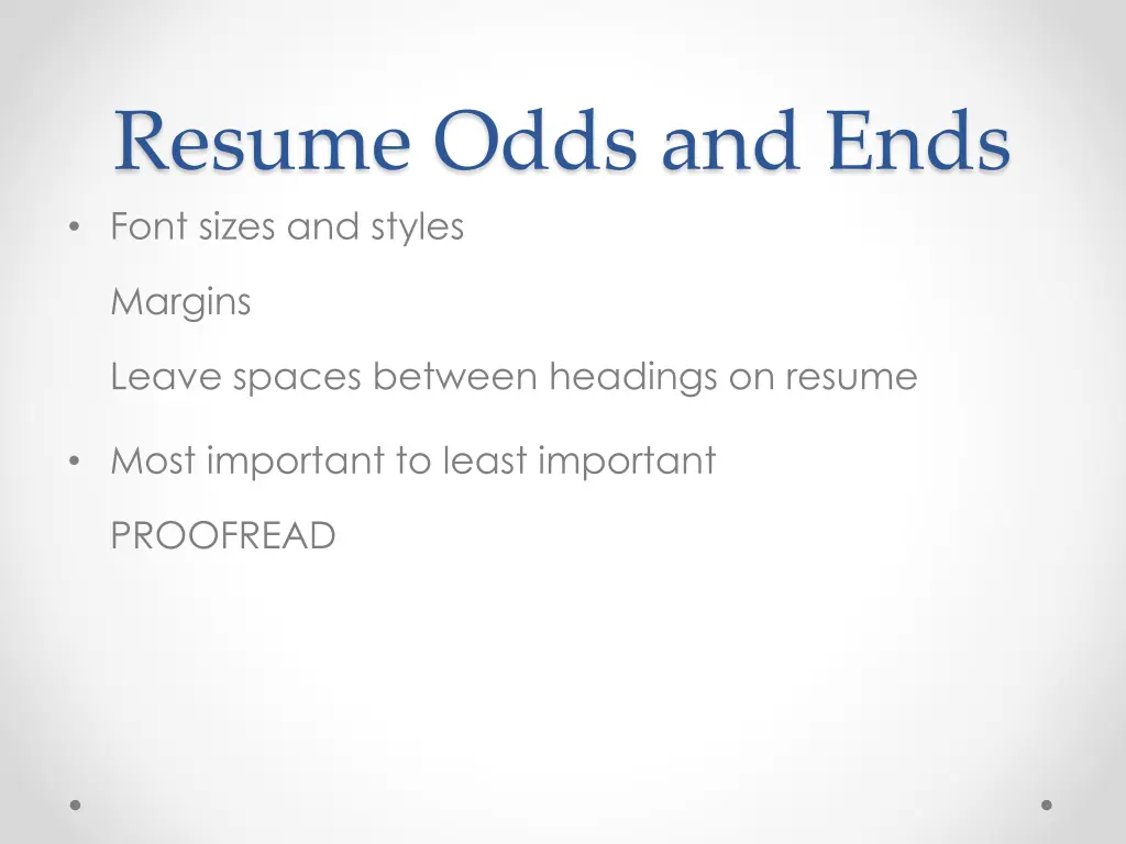 resume odds and ends font sizes and styles