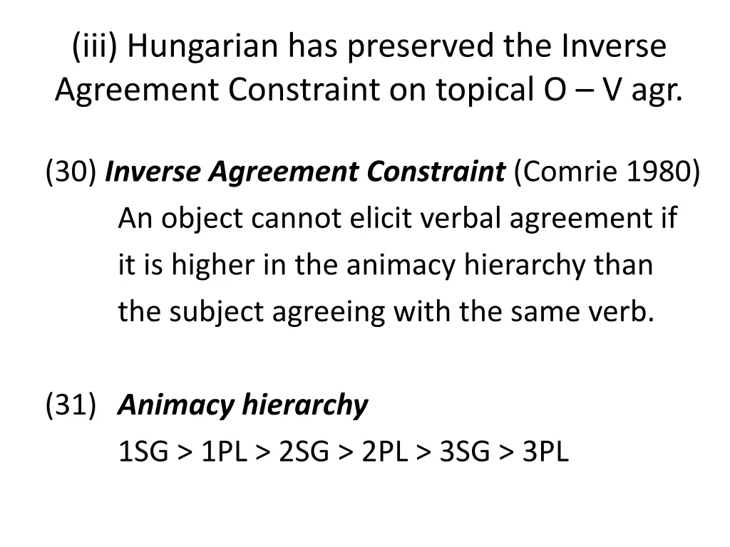 iii hungarian has preserved the inverse agreement