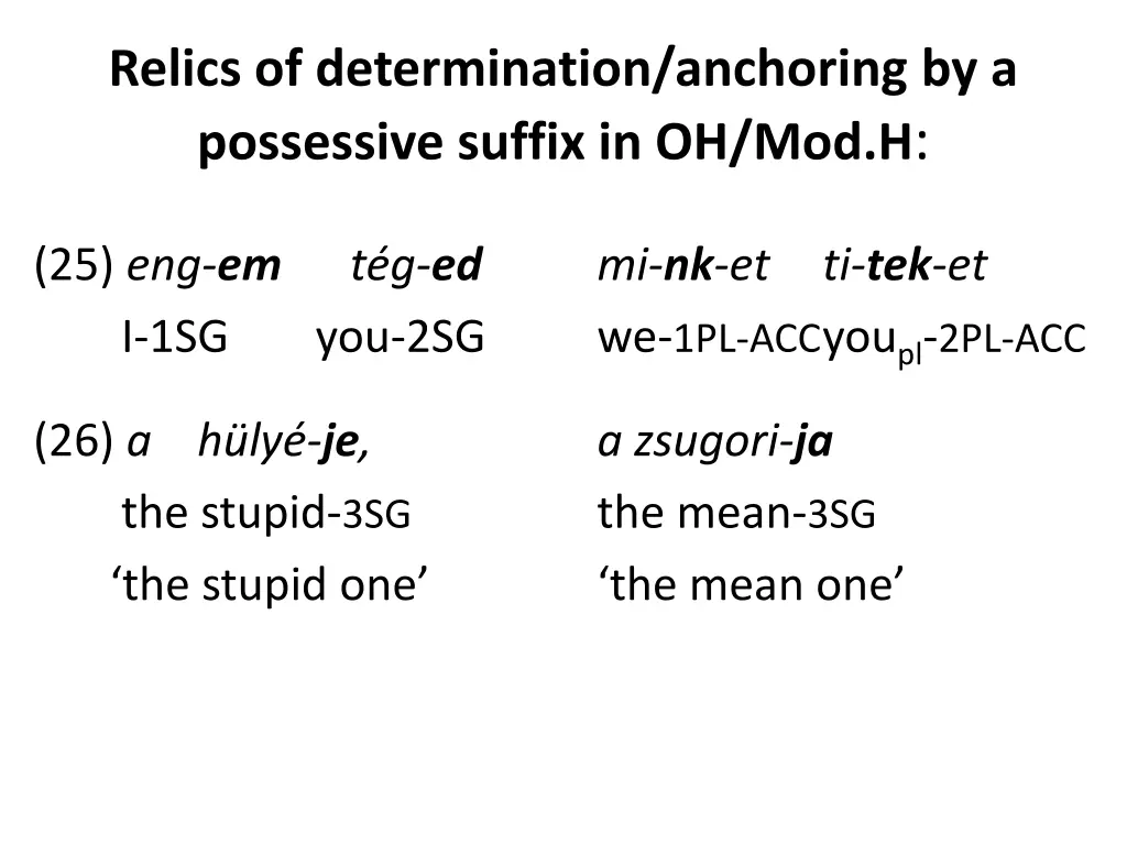 relics of determination anchoring by a possessive