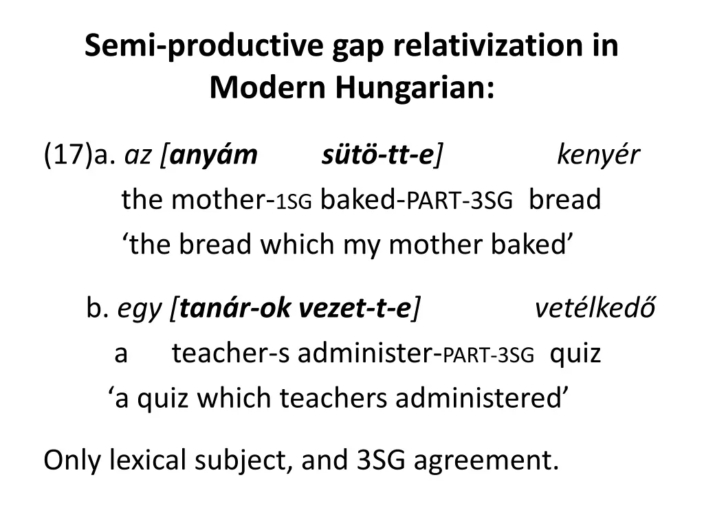 semi productive gap relativization in modern